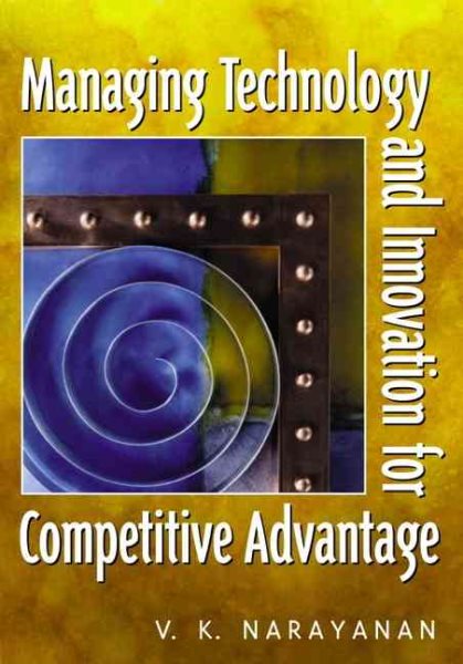 Managing Technology and Innovation for Competitive Advantage cover