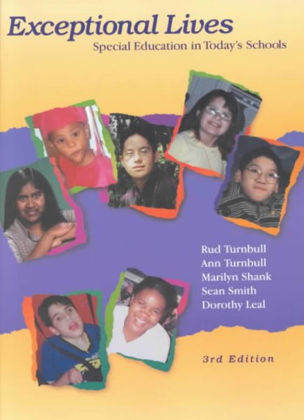 Exceptional Lives: Special Education in Today's Schools (3rd Edition)