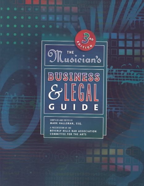 Musician's Business and Legal Guide, The (3rd Edition) (Musician's Business & Legal Guide) cover