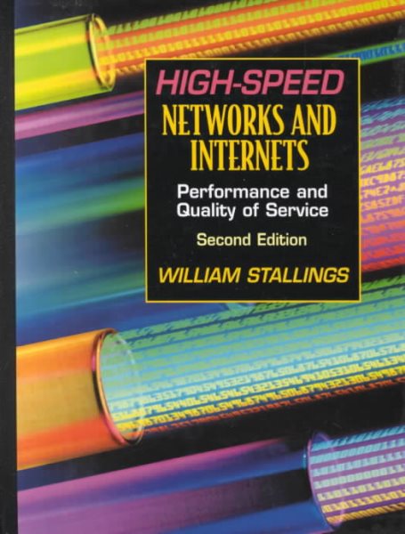 High-Speed Networks and Internets: Performance and Quality of Service (2nd Edition) cover