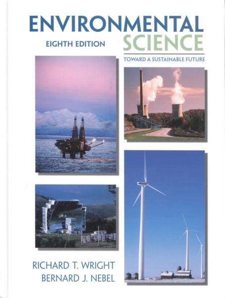 Environmental Science: Toward A Sustainable Future (8th Edition) cover