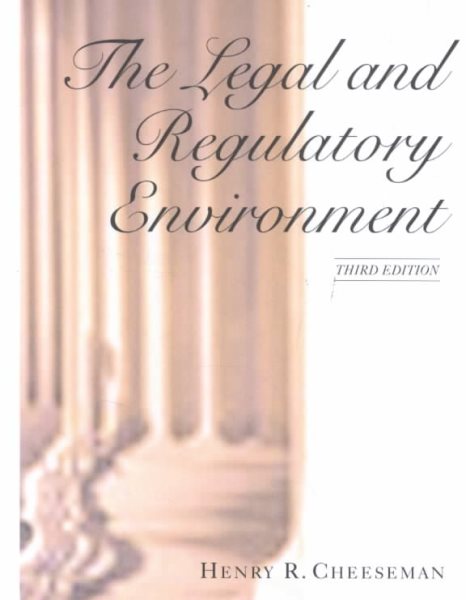 The Legal and Regulatory Environment (3rd Edition) cover