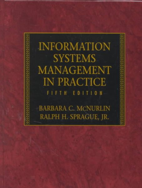 Information Systems Management in Practice (5th Edition)