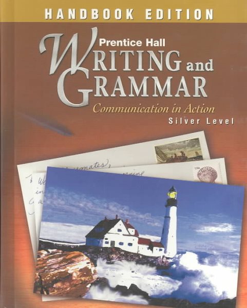 Writing and Grammar: Communication in Action : Silver Level Handbook Edition 2003 cover