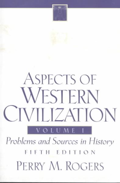 Aspects of Western Civilization, Volume I: Problems and Sources in History (5th Edition) cover