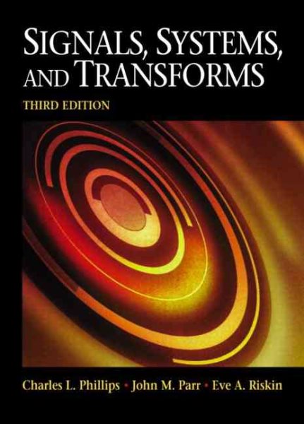 Signals, Systems, and Transforms cover
