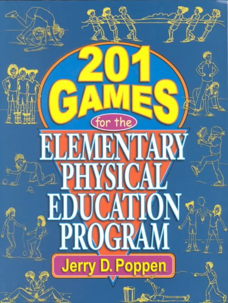 201 Games for the Elementary Physical Education Program cover