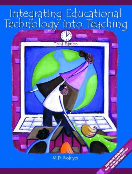 Integrating Educational Technology into Teaching (3rd Edition) cover
