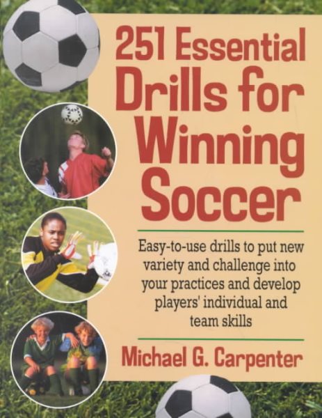 251 Essential Drills for Winning Soccer cover