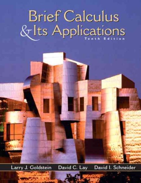 Brief Calculus and Its Applications, 10th Edition