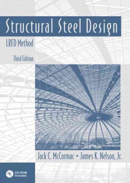 Structural Steel Design: LRFD Method (3rd Edition) cover