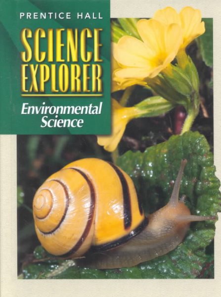 SCIENCE EXPLORER 2E ENVIRONMENTAL SCIENCE STUDENT EDITION 2002C (Prentice Hall science explorer) cover