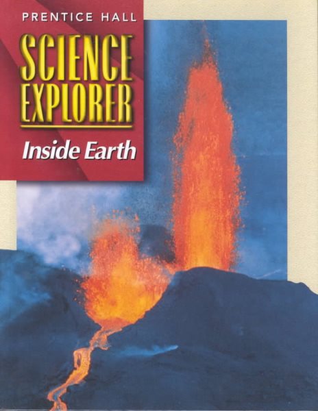SCIENCE EXPLORER 2E INSIDE EARTH STUDENT EDITION 2002C (Prentice Hall Science Explorer) cover