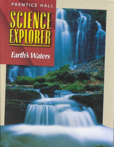 SCIENCE EXPLORER 2E EARTH'S WATERS STUDENT EDITION 2002C cover