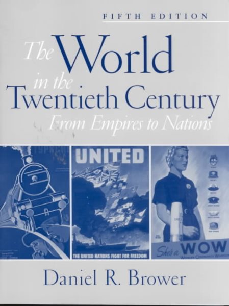 The World in the Twentieth Century: From Empires to Nations (5th Edition) cover
