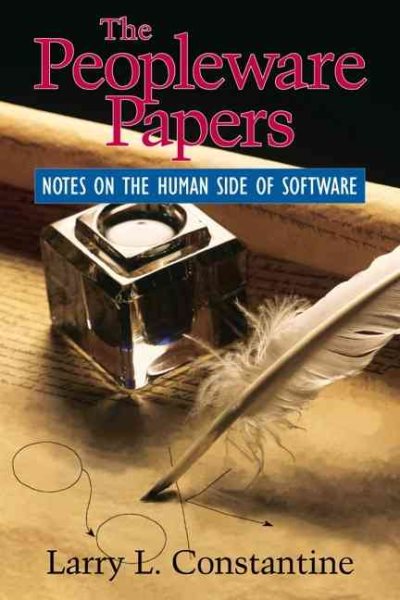 The Peopleware Papers: Notes on the Human Side of Software cover