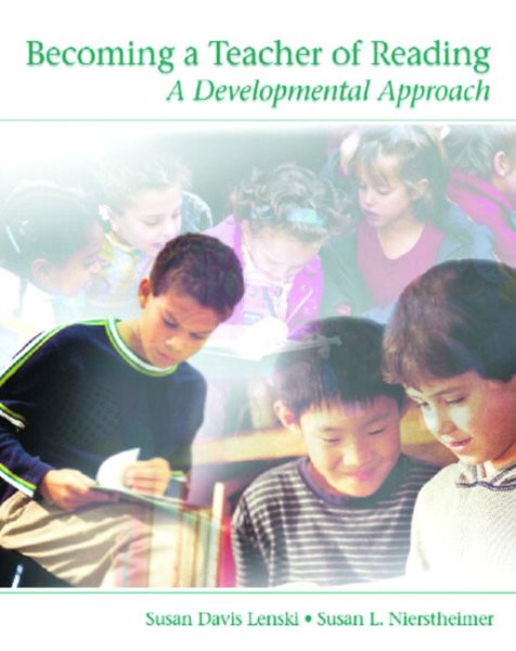 Becoming a Teacher of Reading: A Developmental Approach cover