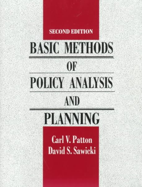 Basic Methods of Policy Analysis and Planning (2nd Edition)