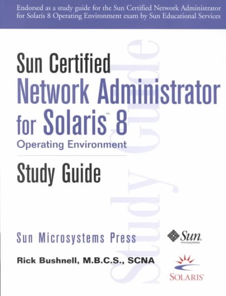 Sun Certified Network Administrator for Solaris 8: Operating Environment cover