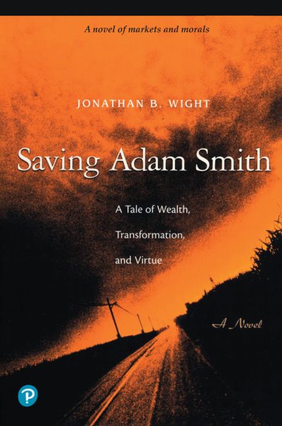 Saving Adam Smith: A Tale of Wealth, Transformation, and Virtue cover