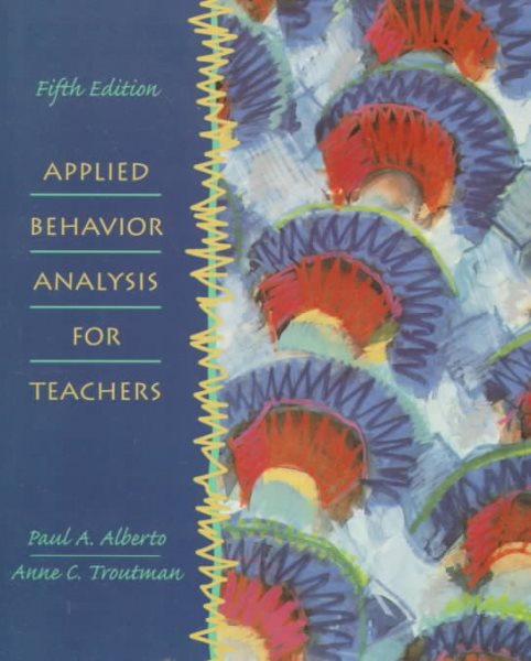 Applied Behavior Analysis for Teachers (5th Edition) cover