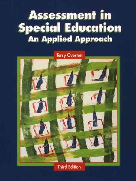 Assessment in Special Education: An Applied Approach (3rd Edition) cover