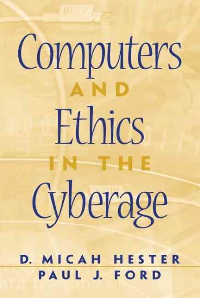 Computers and Ethics in the Cyberage cover