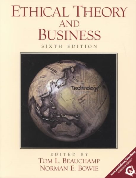 Ethical Theory and Business (6th Edition) cover
