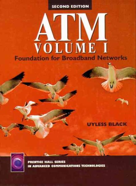 ATM, Volume I: Foundation for Broadband Networks (2nd Edition) cover