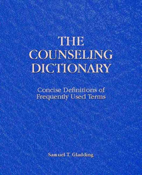 Counseling Dictionary, The: Concise Definitions of Frequently Used Terms cover