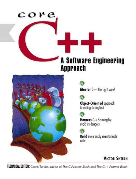 Core C++: A Software Engineering Approach cover