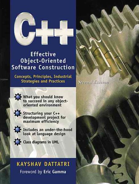 C++: Effective Object-Oriented Software Construction: Concepts, Practices, Industrial Strategies and Practices (2nd Edition) cover