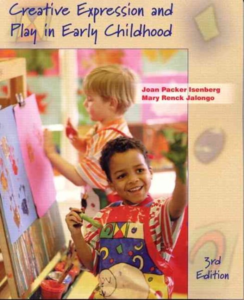 Creative Expression and Play in Early Childhood (3rd Edition) cover