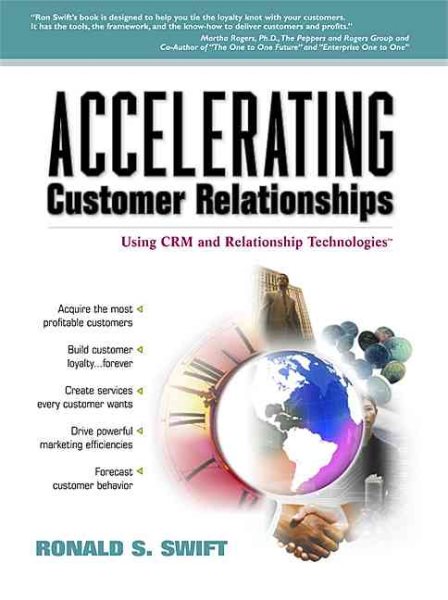 Accelerating Customer Relationships: Using Crm and Relationship Technologies cover