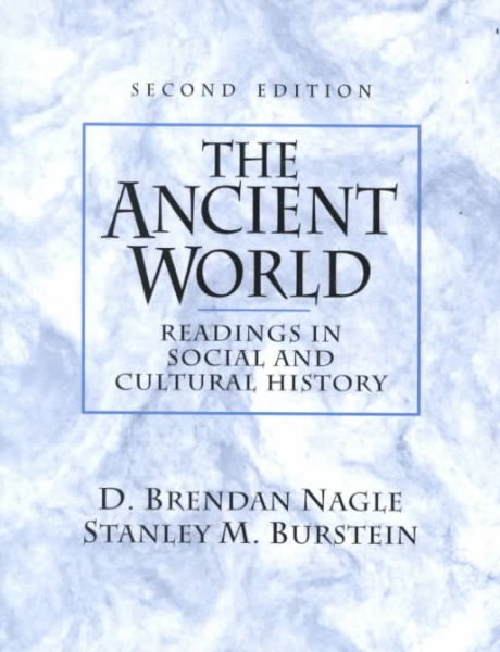 The Ancient World: Readings in Social and Cultural History (2nd Edition) cover