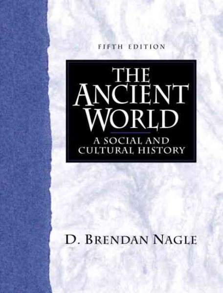 The Ancient World: A Social and Cultural History (5th Edition) cover