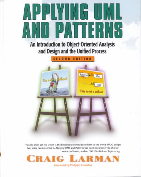 Applying UML and Patterns: An Introduction to Object-Oriented Analysis and Design and the Unified Process (2nd Edition) cover