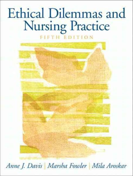 Ethical Dilemmas and Nursing Practice cover