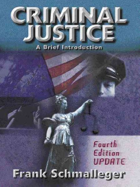 Criminal Justice: A Brief Introduction (4th Edition) cover