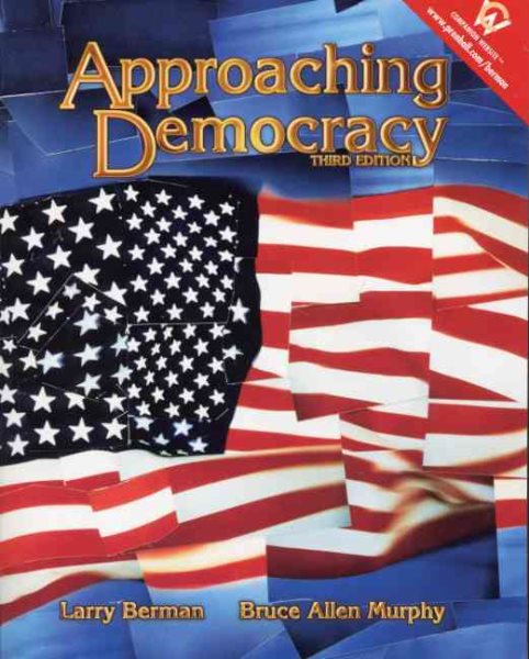 Approaching Democracy (Election Reprint) (3rd Edition) cover