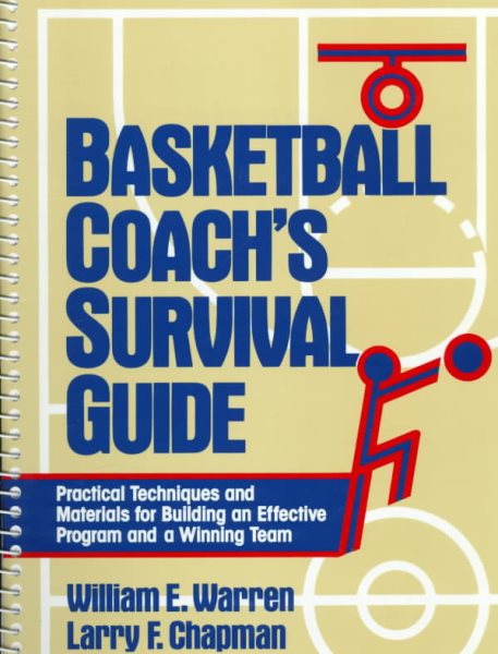 Basketball Coach's Survival Guide