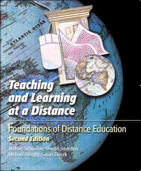 Teaching and Learning at a Distance: Foundations of Distance Education (2nd Edition) cover