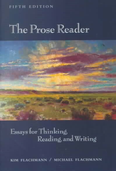 The Prose Reader: Essays for Thinking, Reading, and Writing (5th Edition) cover