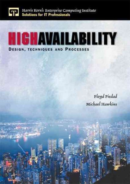 High Availability: Design, Techniques and Processes cover