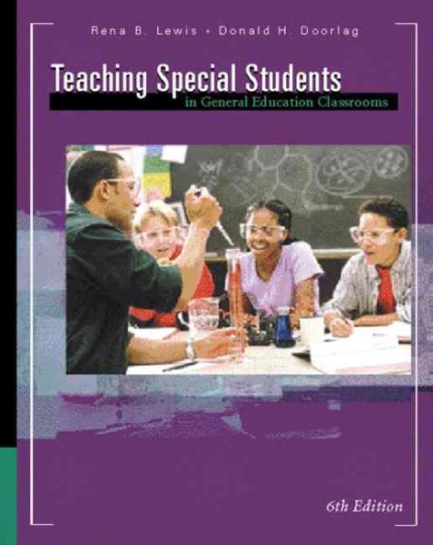 Teaching Special Students in General Education Classrooms (6th Edition) cover