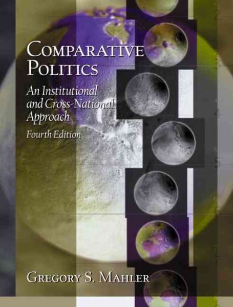 Comparative Politics: An Institutional and Cross-National Approach (4th Edition) cover