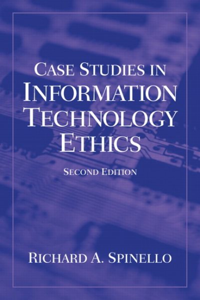 Case Studies in Information Technology Ethics (2nd Edition) cover