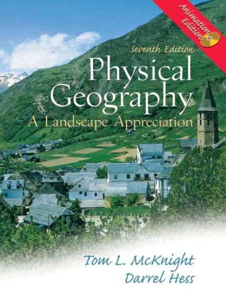 Physical Geography: A Landscape Appreciation, Animation Seventh Edition