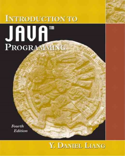 Introduction to Java Programming (4th Edition)