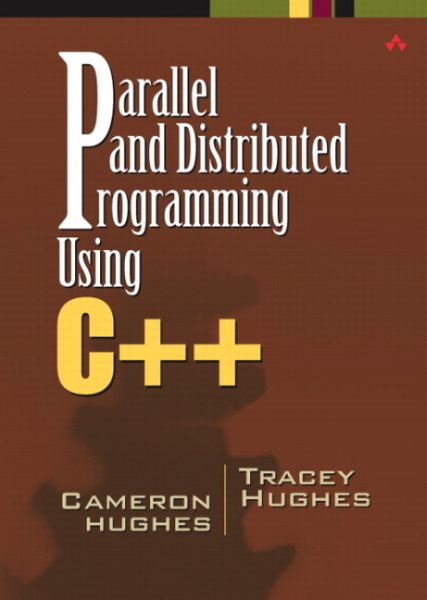 Parallel and Distributed Programming Using C++ cover
